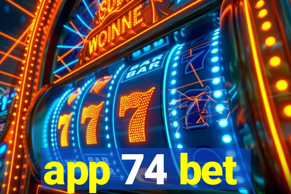 app 74 bet